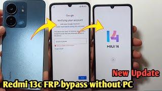 Redmi 13c FRP Bypass Miui 14  Xiaomi Redmi 13c Google Account Bypass  Redmi 13c Frp Bypass