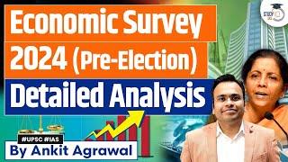 Economic Survey 2024 Pre-Election  The Indian Economic Review 2024  Budget 2024  UPSC GS3