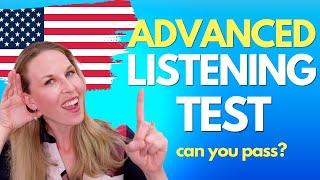 Advanced English Listening Practice Test your Listening