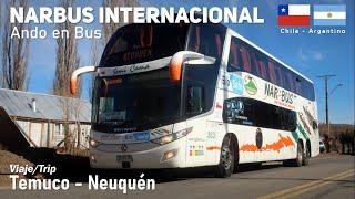 Trip TEMUCO NEUQUEN in NARBUS INTERNATIONAL 353 bus Marcopolo G7 Scania JGVY98