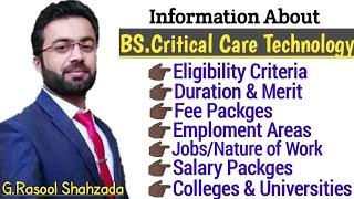 What is Critical Care Technology ?  Scope of BS.Critical Care Technology