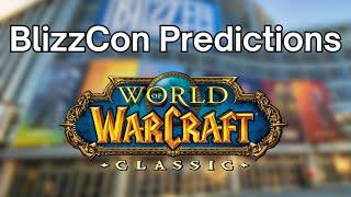 BlizzCon 2023 World of Warcraft WoW Classic thoughts and predictions