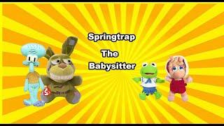 plushies- springtrap  the babysitter ep #28