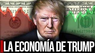 EL PLAN ECONÓMICO DE TRUMP ¡EXPLICADO