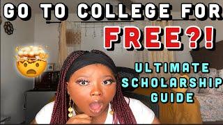 Go to College for FREE?? The Ultimate Scholarship GuideScholarships to Apply ToScholarships 101