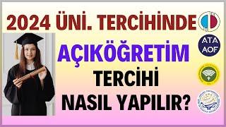 2024 Açıköğretim AÖF Üniversite Tercihi Nasıl Yapılır? Aöf Üniversite Tercihi Nasıl Yapılır?