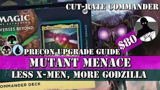 Cut-Rate Commander  Mutant Menace Precon Upgrade Guide