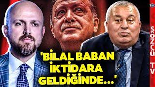 Cemal Enginyurt Bilal Erdoğana Öyle Şeyler Söyledi ki Bilal Baban İktidar Geldiğinde...