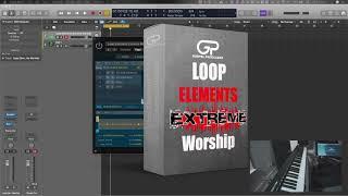 Loop Elements Vol. 3 “Extreme Worship”