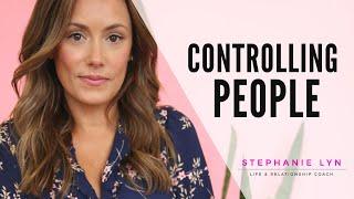 2 Types of Controlling People  How to Manage Yourself around THEM