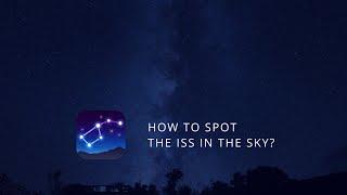 How to Spot the ISS International Space Station in the Sky?