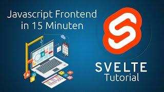 Svelte Tutorial deutsch - Javascript Framework crash course eng subtitles