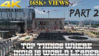 EMERGING INDIA  TOP THINGS WHERE INDIA IS WORLD LEADER PART 2 2019