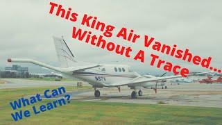This King Air Vanished Without A Trace What Can We Learn? N87V Survey Aircraft Missing Disappeared