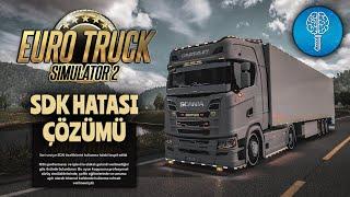 ETS 2 SDK Hatası Çözümü