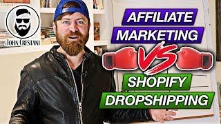 Affiliate Marketing Vs Shopify Dropshipping Which Makes More Money?