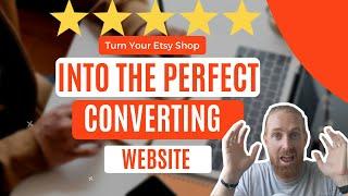 How To Build A Converting Website For An Etsy Shop Owner