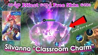 Free ပေးမယ့် Silvanna Special Skin Classroom Charm Review  MLBB