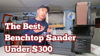 The Best Benchtop Belt Sander Under $300