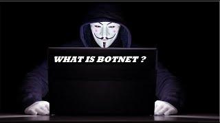 BOTNET  WHAT IS BOTNET ?