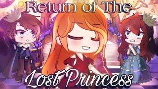  Return of the Lost Princess  GCMM  Gacha club mini movie