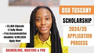 DSU TUSCANY 202425 APPLICATION PROCESS  FULLY FUNDED SCHOLARSHIPS IN ITALY