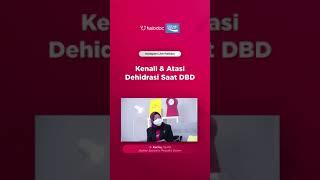 Kenali & Atasi Dehidrasi Saat DBD