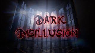 Disillusion Dark Disillusion soundtrack Dark Deception fan game