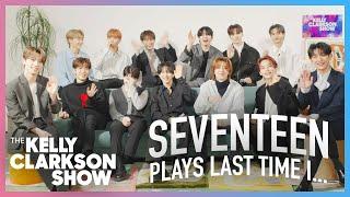 Seventeen Plays ‘Last Time I...’ On The Kelly Clarkson Show  Digital Exclusive