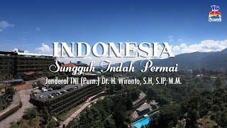 Wiranto - Indonesia Sungguh Indah Permai Video Lyric