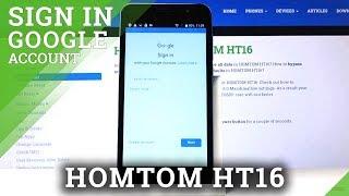 How to Add Google Account in HOMTOM HT16 – Google Account Activation