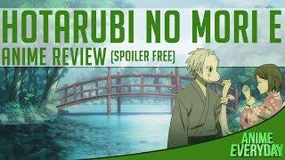 Hotarubi no Mori e Anime Review - AnimeEveryday Anime Reviews