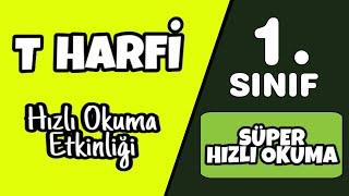 Süper Hızlı Okuma Serisi 05 T Sesi Okuma Hızlandırma Etkinliği 1. Sınıf