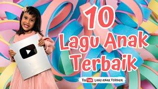 10 LAGU ANAK TERBAIK SEPANJANG MASA