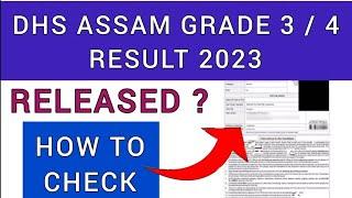 DHS Assam Grade 3  4 Result 2023  How To Check DHS Result Date 2023