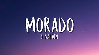 J Balvin - Morado Lyrics  Letra