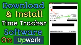 How to Download & Install Time Tracking Software On Upwork For Hoursly Jobs