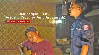 Didi Kempot - Tatu Acoustic Cover by Fariq Ardyansyah