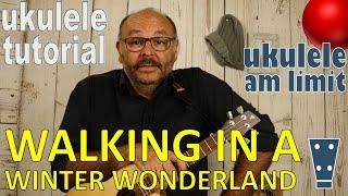 WALKING IN A WINTER WONDERLAND - Ukulele Tutorial - Ukulele leicht gemacht Bördlein Bing Crosby