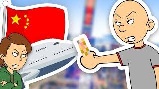 Classic Caillou Misbehaves on the Trip to ChinaGrounded