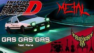 Initial D - Gas Gas Gas feat. Rena 【Intense Symphonic Metal Cover】