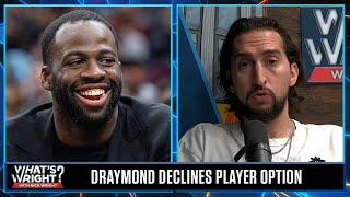 Draymond Green declines $27.5M player option are Lakers a good fit? Nick answers  What’s Wright?