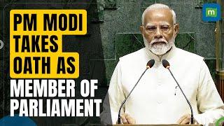 Prime Minister Narendra Modi Takes Oath As A Member Of Parliament For Historic 3rd Time