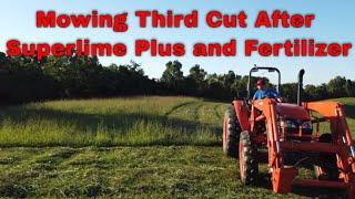 Mowing Third Cut Hay With Superlime Plus And Fertilizer #160