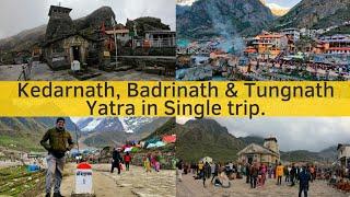 How to complete Kedarnath Badrinath & Tungnath Yatra in Single trip  Detailed Tour plan  2024