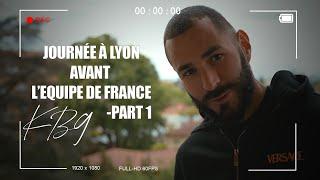 Episode 12 - Journée à Lyon avant lÉquipe de France PART1  Karim Benzema