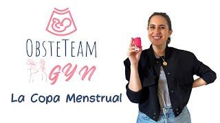 LA COPA MENSTRUAL - ¿Cómo se usa? Ventajas frente a tampones y compresas para la regla