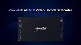 Zowietek 4K HDMI Video EncoderDecoder NDIHX3 ConverterPlayer