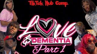 L🩷ve & Dementia  Part 1  TikTok Hub