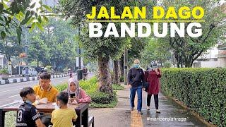 Walking Around Dago Street  Jalan Dago Bandung Dago Atas sampai Dago Bawah  Taman Radio